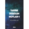 Tarihe Düşülen Notlar -1