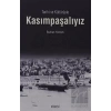 Tarihi ve Kültürüyle Kasımpaşalıyız