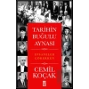 Tarihin Buğulu Aynası