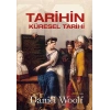Tarihin Küresel Tarihi (Ciltli)