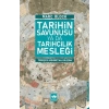 Tarihin Savunusu ya da Tarihçilik Mesleği