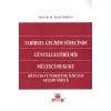 Tarihsel Gelişim Sürecinde Güncelleştirilmiş Mülteci Hukuku (Dünyada ve Türkiyede İlticanın Gelişim Süreci)