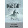 Tarihte Bıraktığı İzlerle Hazar Devleti