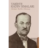 Tarihte Kadın Simaları