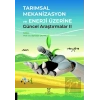 Tarımsal Mekanizasyon ve Enerji Üzerine Güncel Araştırmalar II