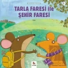 Tarla Faresi ile Şehir Faresi - Minikler İçin Ünlü Eserler