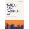 Tarladan Fabrikaya: Polatlıda İşçileşme Örüntüleri