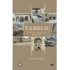 Tarsus Its History , Monuments and Stories