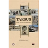 Tarsus Tarihi, Anıtları ve Hikayeleri