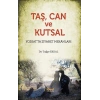 Taş Can ve Kutsal