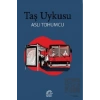 Taş Uykusu