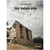 Taş Yağan Gün