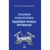 Tasarım Hukukunda Eşdeğer Parça İstisnası