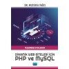Tasarımdan Uygulamaya Dinamik Web Siteleri için PHP ve MySQL