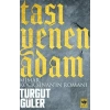 Taşı Yenen Adam