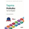Taşıma Hukuku Temel Bilgiler – Seçimlik Dersler Dizisi –