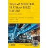 Taşınma Süreçleri ve Ayırma Süreci İlkeleri