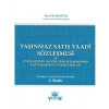 Taşınmaz Satış Vaadi Sözleşmesi Ve Yüklenicinin (Devir) Temliki İşleminden Kaynaklanan Uyuşmazlıklar - İzzet Karataş