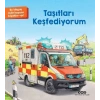 Taşıtları Keşfediyorum (Ciltli)
