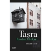 Taşra: Kentin Ötekisi