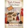 Tatlı Ustası - Tatlıcıbaşı