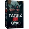 Tatsız Bir Öykü