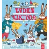 Tavşan Ailesi Evden Çıkıyor