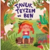 Tavuk, Teyzem ve Ben