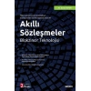 TBK Kapsamında Geleneksel Sözleşmeler İle Mukayeseli Olarak Akıllı Sözleşmeler Blokzincir Teknolojisi