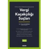 TCK'nın Genel Hükümleri Çerçevesinde Vergi Kaçakçılığı Suçları