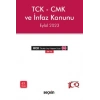 TCK – CMK ve İnfaz Kanunu