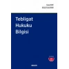 Tebligat Hukuku Bilgisi