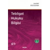 Tebligat Hukuku Bilgisi