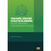 Tedarik Zinciri Stratejilerinin Performans Üzerindeki Etkisi