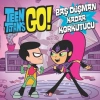 Teen Titans GO! Baş Düşman Kadar Korkutucu
