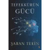 Tefekkürün Gücü