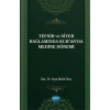 Tefsir ve Siyer Bağlamında Kur’an’da Medine Dönemi