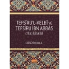 Tefsîru’l-Kelbî ve Tefsîru İbn Abbâs (TİA) İlişkisi