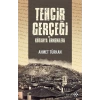 Tehcir Gerçeği ve Kütahya Ermenileri