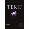 Tek Allah, Tek Din, Tek Kitap