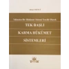 Tek Başlı Karma Hükümet Sistemleri - Ahmet Ekinci