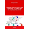 Tek Kuşak Tek Yol Projesi’nin Kazakistan ve Özbekistan Dış Politikasındaki Yeri