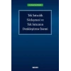 Tek Satıcılık Sözleşmesi ve Tek Satıcının Denkleştirme İstemi