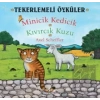 Tekerlemeli Öyküler : Minicik Kedicik - Kıvırcık Kuzu