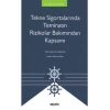 Tekne Sigortalarında Teminatın Rizikolar Bakımından Kapsamı