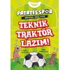 Teknik Traktör Lazım !