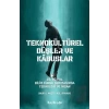 Teknokültürel Düşler ve Kabuslar