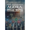 Teknoloji Çağının Dijital Agorası Sosyal Medya