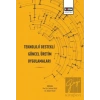 Teknoloji Destekli Güncel Üretim Uygulamaları