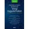 Teknoloji ve Yazılım Şirketlerinde <br />Vergi Uygulamaları Kanun – Tebliğ ve Özelgeler – Açıklamalı Örnekler